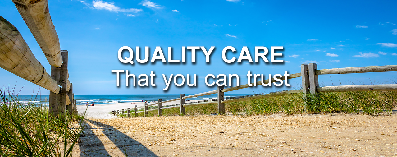 Qulaity Care That You Can Trust
